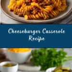 Cheeseburger Casserole Recipe