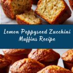 Lemon Poppyseed Zucchini Muffins Recipe
